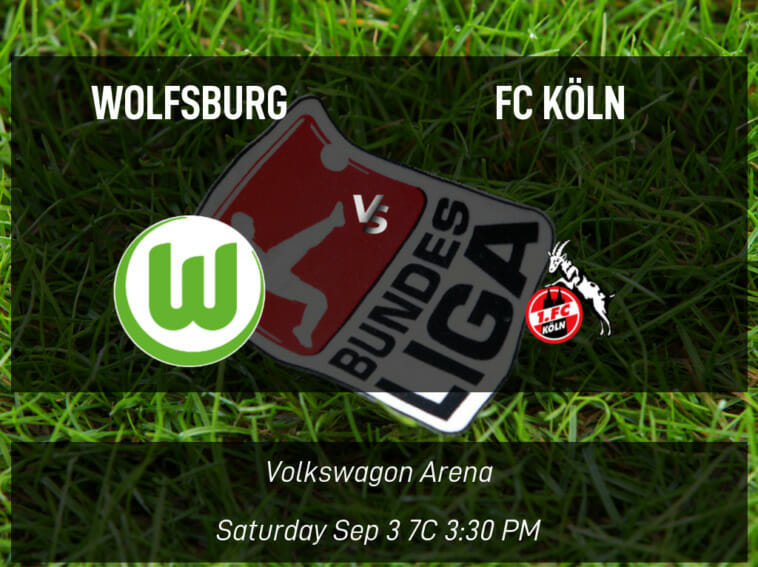VfL Wolfsburg vs 1. FC Köln Prediction Odds