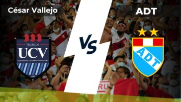 César Vallejo vs ADT: Predicciones, pronóstico y cuotas para la jornada 10 del Clausura 2023 en Liga 1 el 21 de agosto de 2023