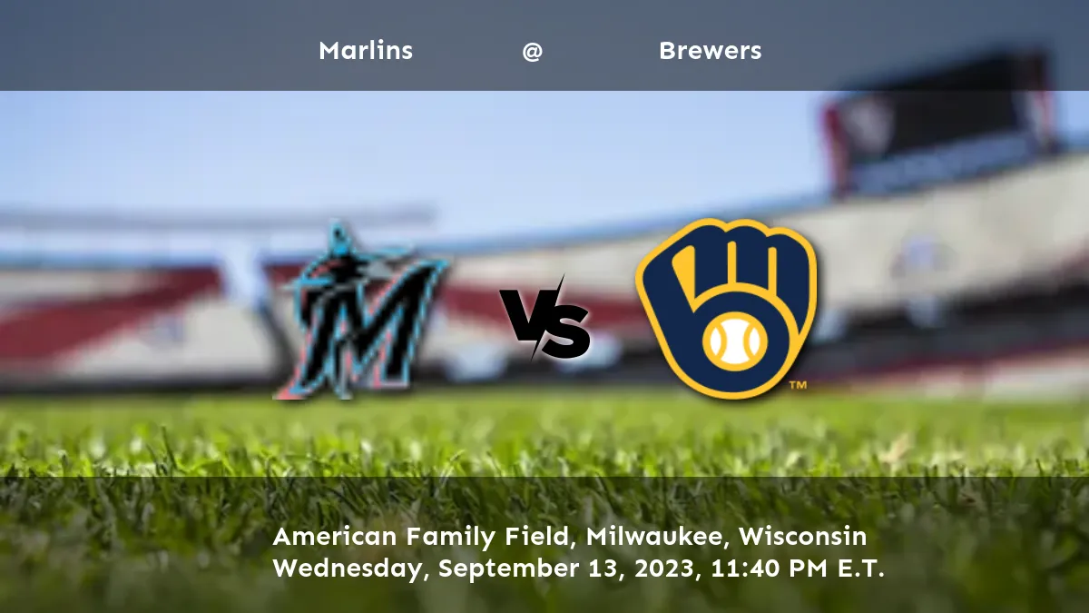 Brewers vs Marlins Predictions, Picks, and Odds September 13, 2023