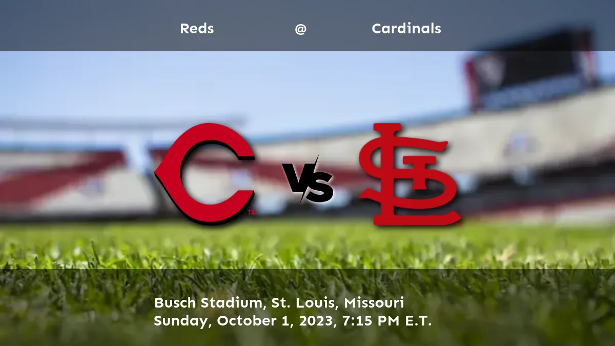 Cardinals vs Reds Predictions, Picks, and Odds October 1, 2023