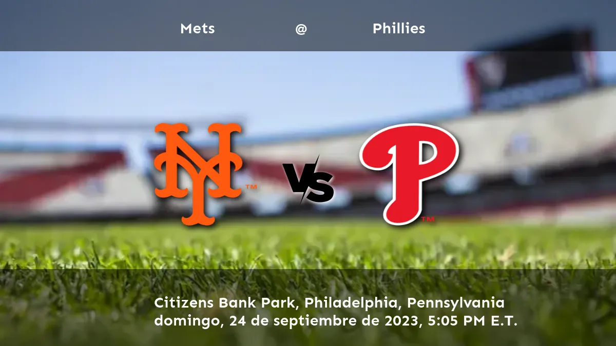 Phillies vs Mets Pronostico y Apuestas 24 de septiembre del 2023